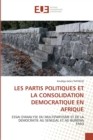 Les Partis Politiques Et La Consolidation Democratique En Afrique - Book