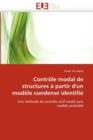 Contr le Modal de Structures   Partir d'Un Mod le Condens  Identifi - Book