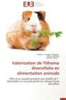 Valorisation de Tithonia Diversifolia En Alimentation Animale - Book