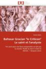 Baltasar Gracian "le Criticon" Le Saint Et l''analyste - Book