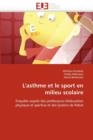 L''asthme Et Le Sport En Milieu Scolaire - Book