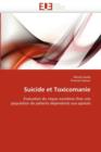 Suicide Et Toxicomanie - Book