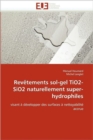 Rev tements Sol-Gel Tio2-Sio2 Naturellement Super-Hydrophiles - Book