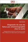 Diagnostic Du Sexe Du F Tus Par  chotomographie Chez La Vache - Book