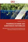 Pharmacochimie Des Substances Naturelles - Book