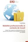 Mobilit  Professionnelle Et Contexte de Travail - Book