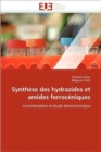 Synth se Des Hydrazides Et Amides Ferroc niques - Book