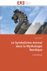 Le Symbolisme Animal Dans La Mythologie Nordique - Book