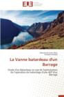 La Vanne Batardeau d'Un Barrage - Book