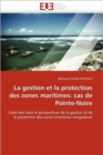 La Gestion Et La Protection Des Zones Maritimes: Cas de Pointe-Noire - Book