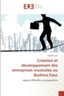Creation et developpement des entreprises musicales au burkina faso - Book