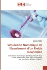 Simulation numerique de l ecoulement d un fluide newtonien - Book
