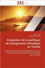 Evaluation de la Politique de Changement Climatique En Tunisie - Book