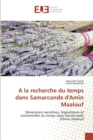 a la Recherche Du Temps Dans Samarcande d'Amin Maalouf - Book