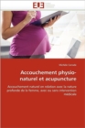 Accouchement Physio-Naturel Et Acupuncture - Book