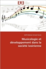 Musicologie Et D veloppement Dans La Soci t  Ivoirienne - Book