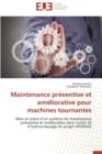 Maintenance Pr ventive Et Am liorative Pour Machines Tournantes - Book
