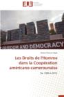 Les Droits de L'Homme Dans La Cooperation Americano-Camerounaise - Book