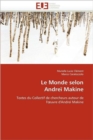 Le Monde Selon Andre  Makine - Book