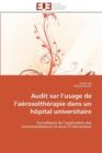 Audit Sur L Usage de L A rosolth rapie Dans Un H pital Universitaire - Book