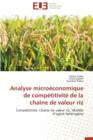Analyse Micro conomique de Comp titivit  de la Cha ne de Valeur Riz - Book