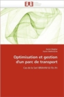 Optimisation Et Gestion d''un Parc de Transport - Book