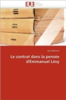 Le Contrat Dans La Pens e d'Emmanuel L vy - Book