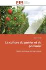 La Culture Du Poirier Et Du Pommier - Book