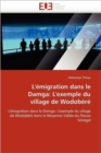 L'' migration Dans Le Damga : L''exemple Du Village de Wodob r - Book