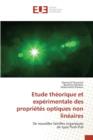 Etude Theorique Et Experimentale Des Proprietes Optiques Non Lineaires - Book