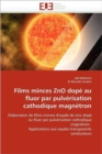Films Minces Zno Dop  Au Fluor Par Pulv risation Cathodique Magn tron - Book