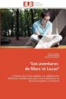 "les Aventures de Marc Et Lucas" - Book