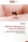 R ponses Allergiques Au Cours Du Paludisme - Book