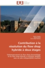 Contribution a la resolution du flow shop hybride a deux etages - Book