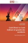 Co t Direct Vs Co t Indirect Et Gravit  Des Accidents - Book