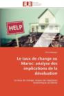 Le Taux de Change Au Maroc : Analyse Des Implications de la D valuation - Book