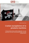 L'union europeenne et la piraterie maritime - Book