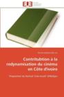 Contritubtion   La Redynamisation Du Cin ma En C te d'Ivoire - Book