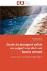 tude Du Transport Solide En Suspension Dans Un Bassin Versant - Book