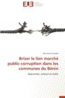 Briser Le Lien March  Public-Corruption Dans Les Communes Du B nin - Book