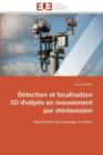 D tection Et Localisation 3D d'Objets En Mouvement Par St r ovision - Book