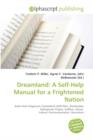 Dreamland : A Self-Help Manual for a Frightened Nation - Book