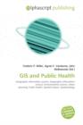 GIS and Public Health - Book