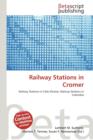 Railway Stations in Cromer - Book