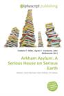 Arkham Asylum : A Serious House on Serious Earth - Book