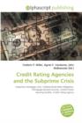 Credit Rating Agencies and the Subprime Crisis - Book