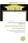 Marvel Nemesis : Rise of the Imperfects - Book