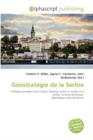 Geostrategie de La Serbie - Book