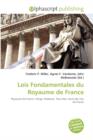 Lois Fondamentales Du Royaume de France - Book