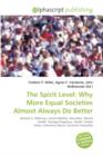 The Spirit Level : Why More Equal Societies Almost Always Do Better - Book